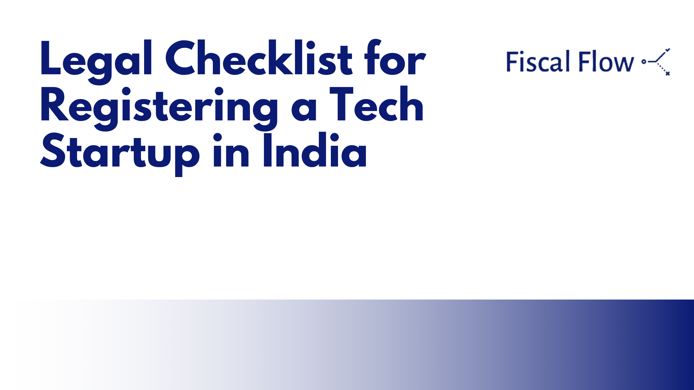 Legal Checklist for Registering a Tech Startup in India
